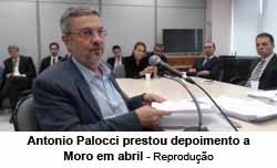 Antonio Palocci prestou depoimento a Moro em abril - Reproduo