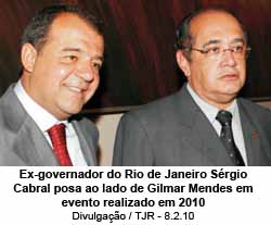 Ex-governador do Rio de Janeiro Srgio Cabral posa ao lado de Gilmar Mendes em evento realizado em 2010 - Divulgao/TJR - 8.2.10