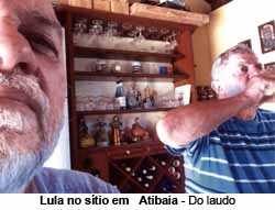 Lula no stio em   Atibaia - Do laudo