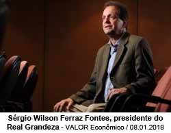 Srgio Wilson Ferraz Fontes, presidente do Real Grandeza
