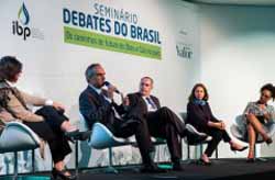 IBP: Seminário Debates Brasil - Valor Econômico